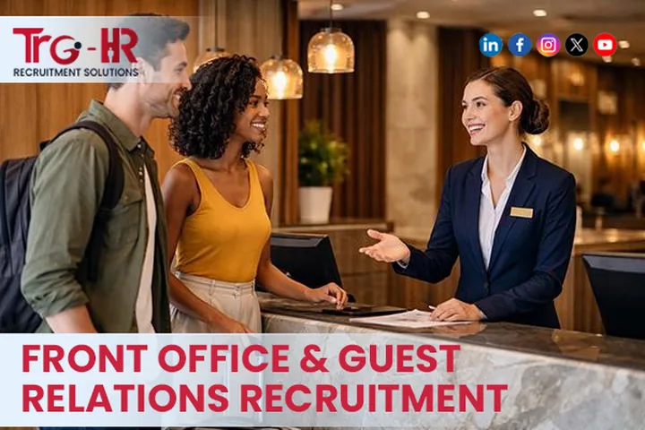 Front office and guest relations recruitment for hospitality businesses